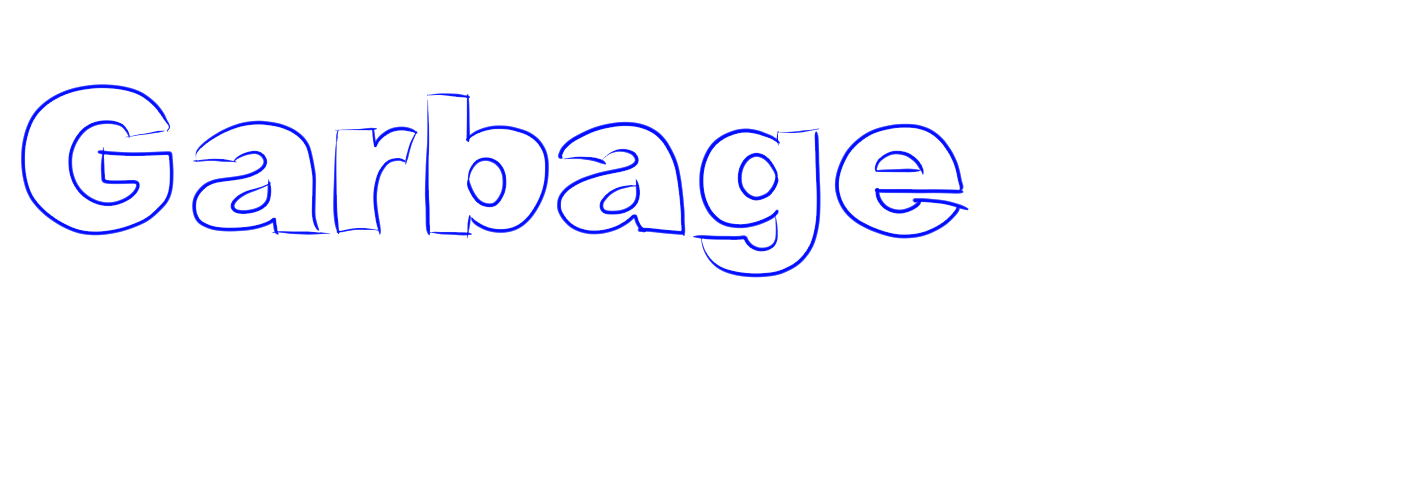 Garbage